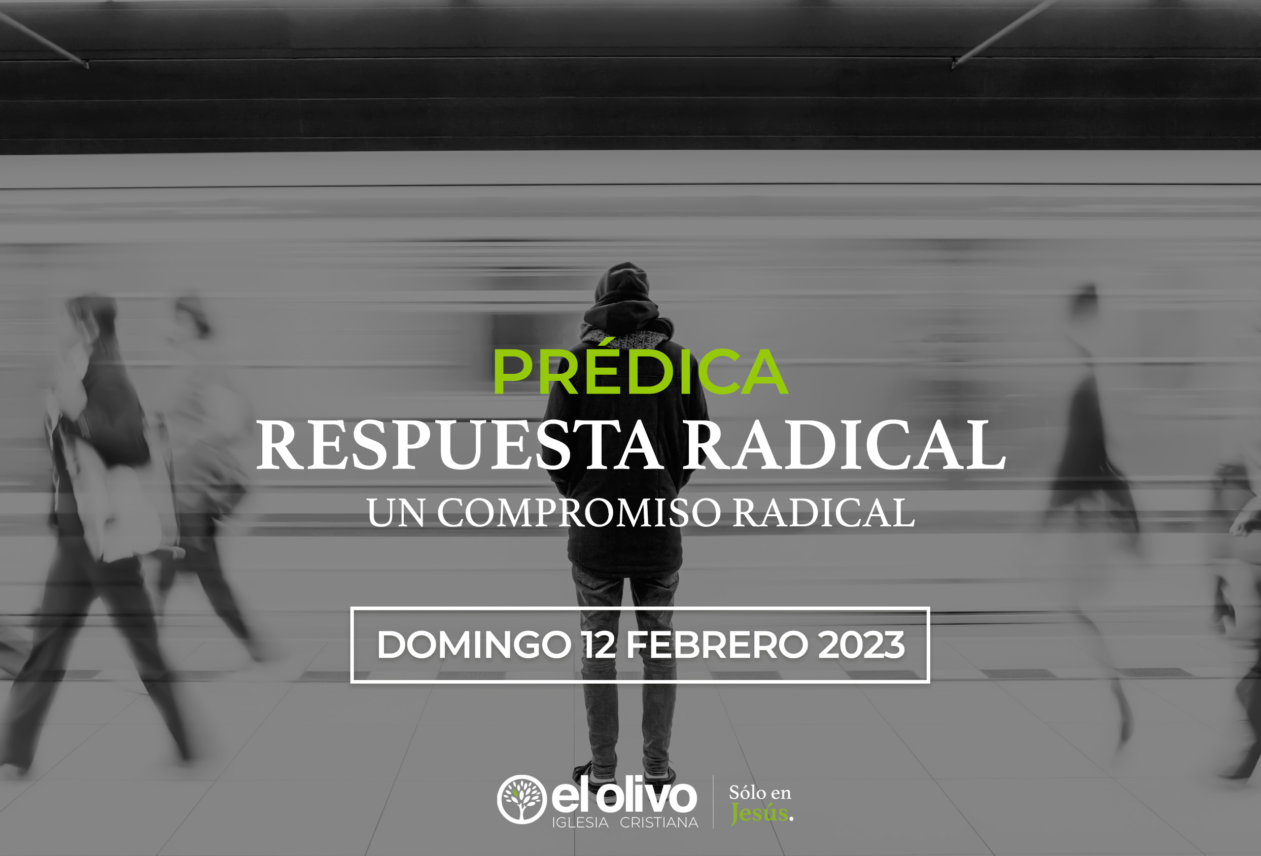 respuesta-radical-un-compromiso-radical-iglesia-el-olivo-s-lo-en-jes-s