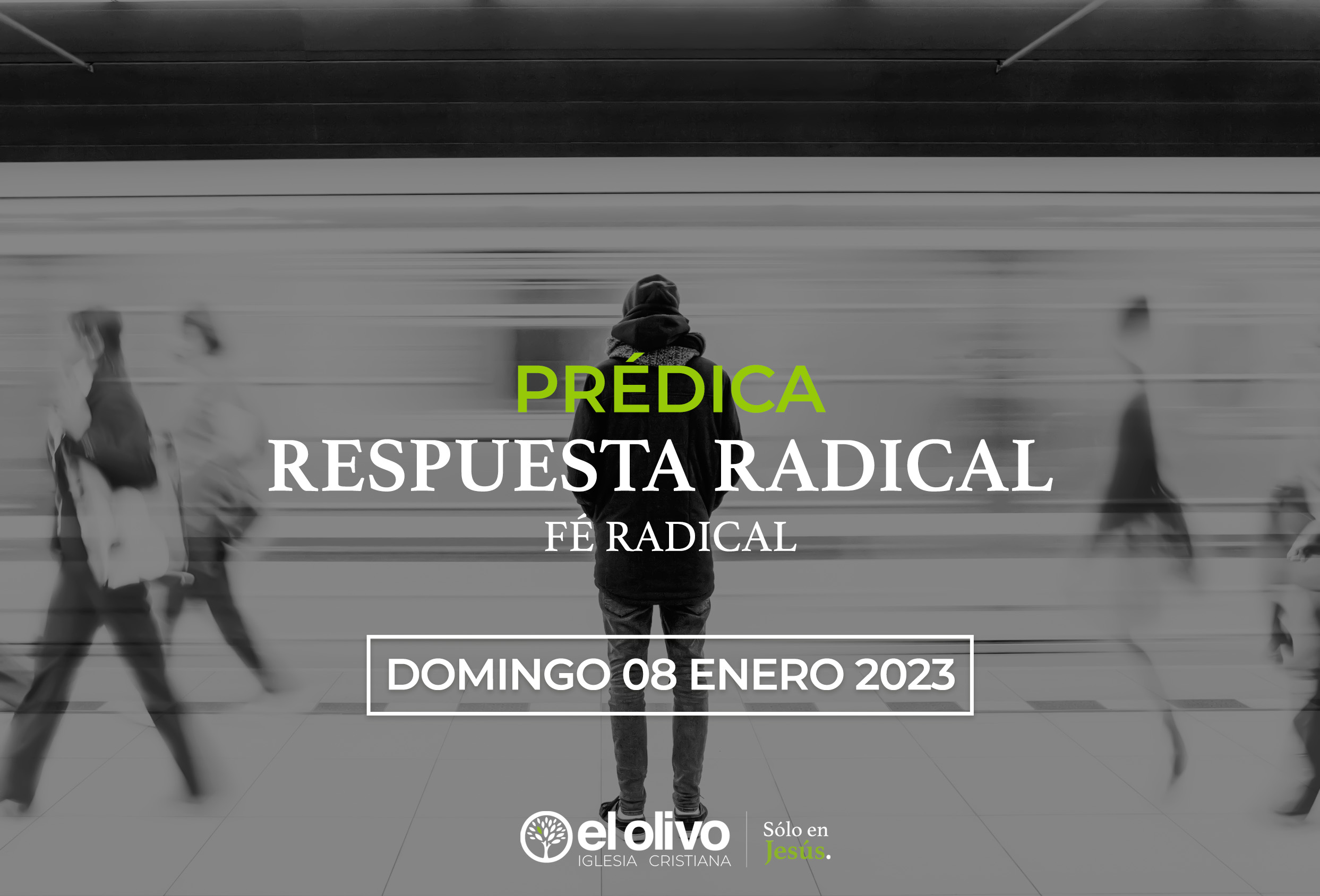 Respuesta Radical Fe Radical Iglesia El Olivo S lo En Jes s