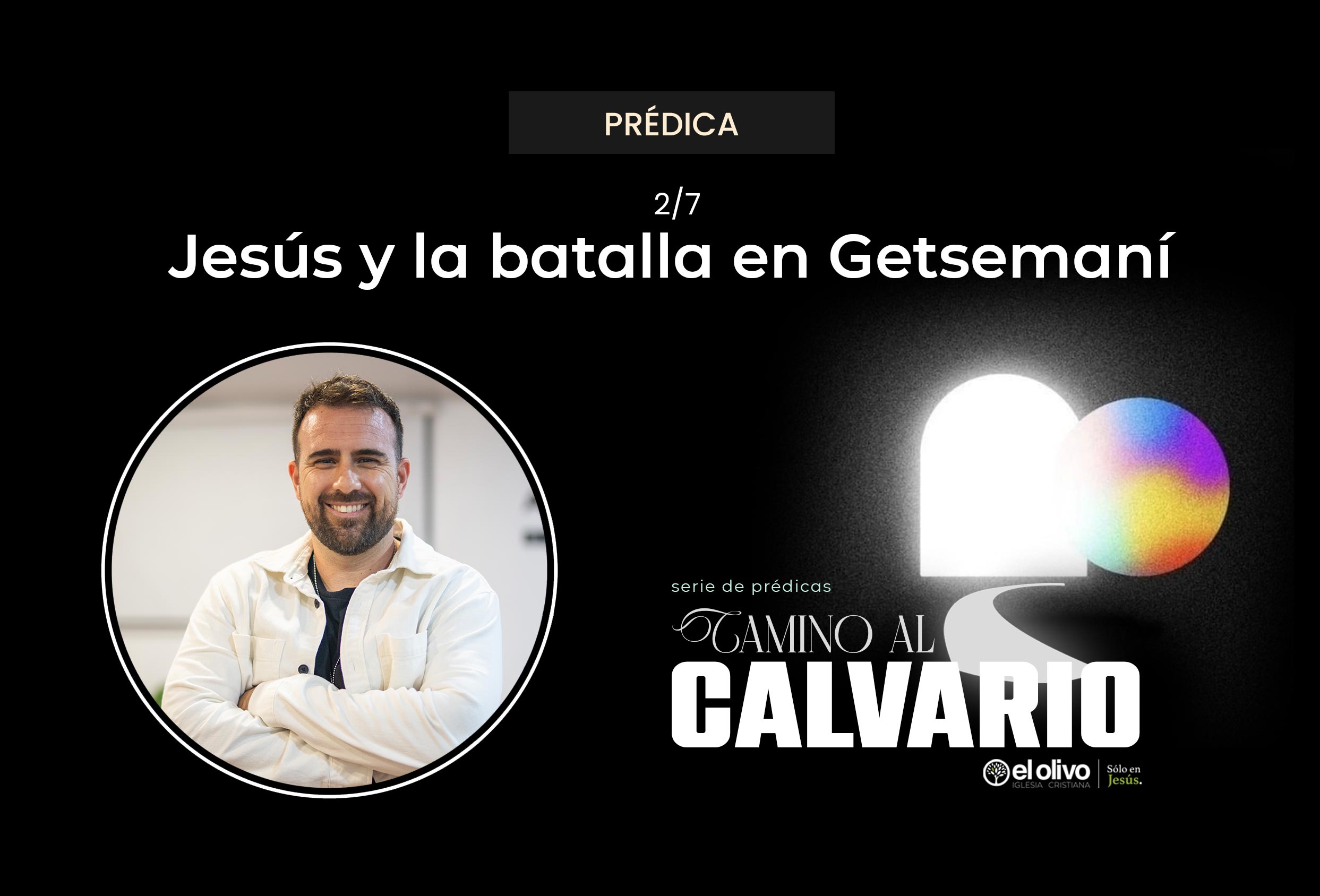 Camino al Calvario - Jesús y la Lucha en el Getsemaní