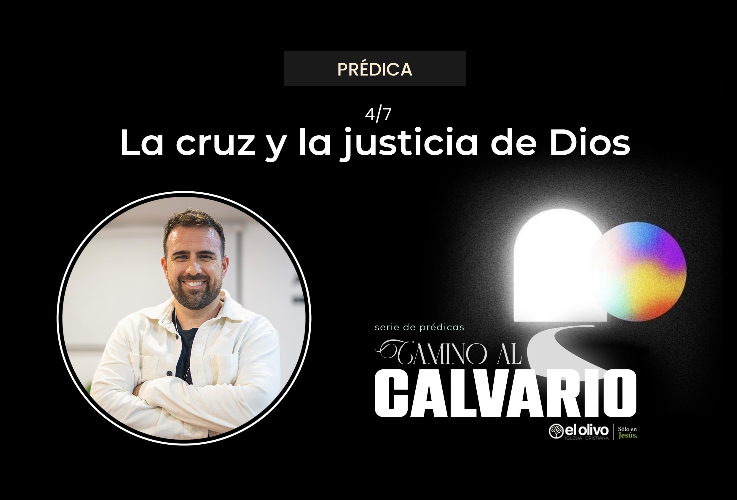 Camino al Calvario - La cruz y la justicia de Dios