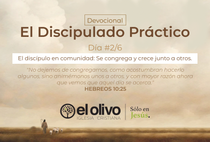 Devocional: El Discipulado Práctico – Día 2
