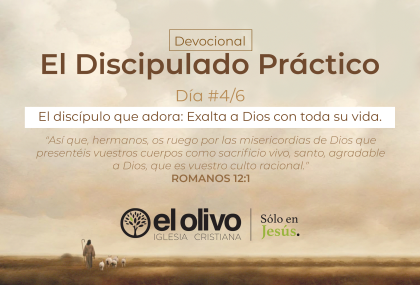 Devocional: El Discipulado Práctico – Día 4