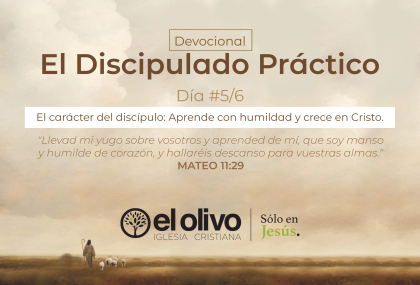 Devocional: El Discipulado Práctico – Día 5