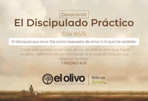 Devocional: El Discipulado Práctico – Día 6