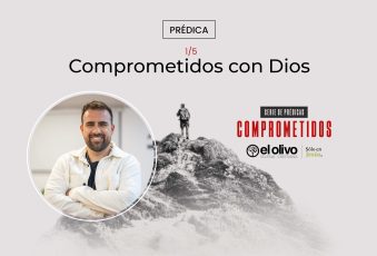 Comprometidos –  Comprometidos con Dios