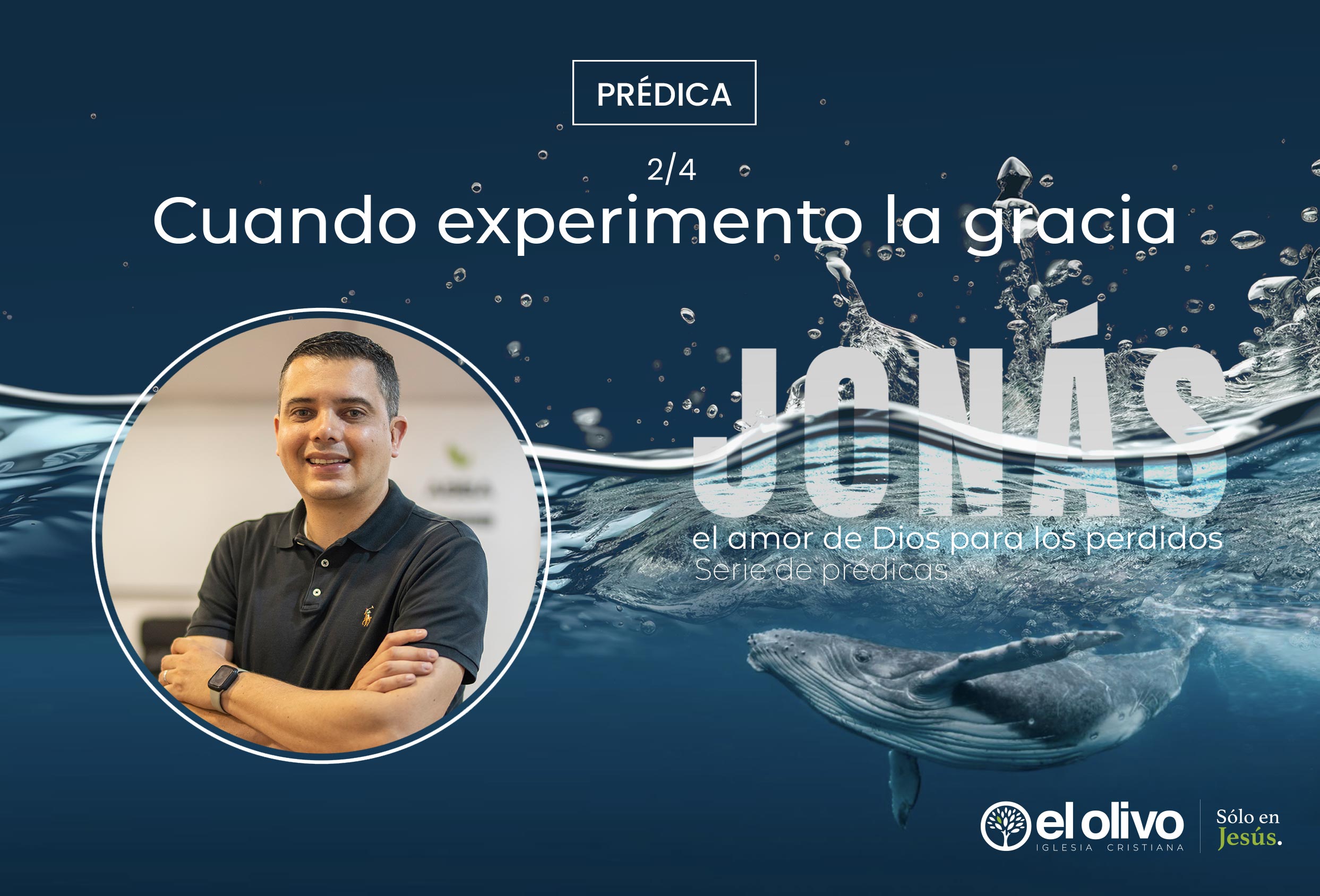 Jonás, el amor de Dios para los perdidos - Cuando experimento la gracia