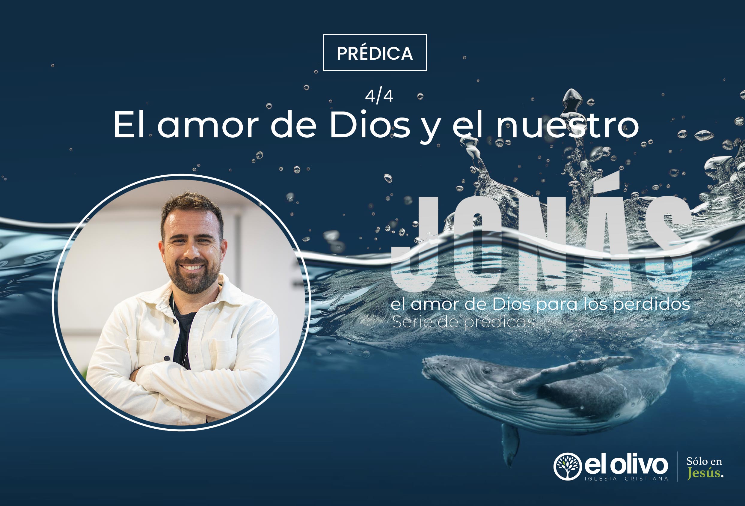 Jonás, el amor de Dios para los perdidos - El amor de Dios y el nuestro.