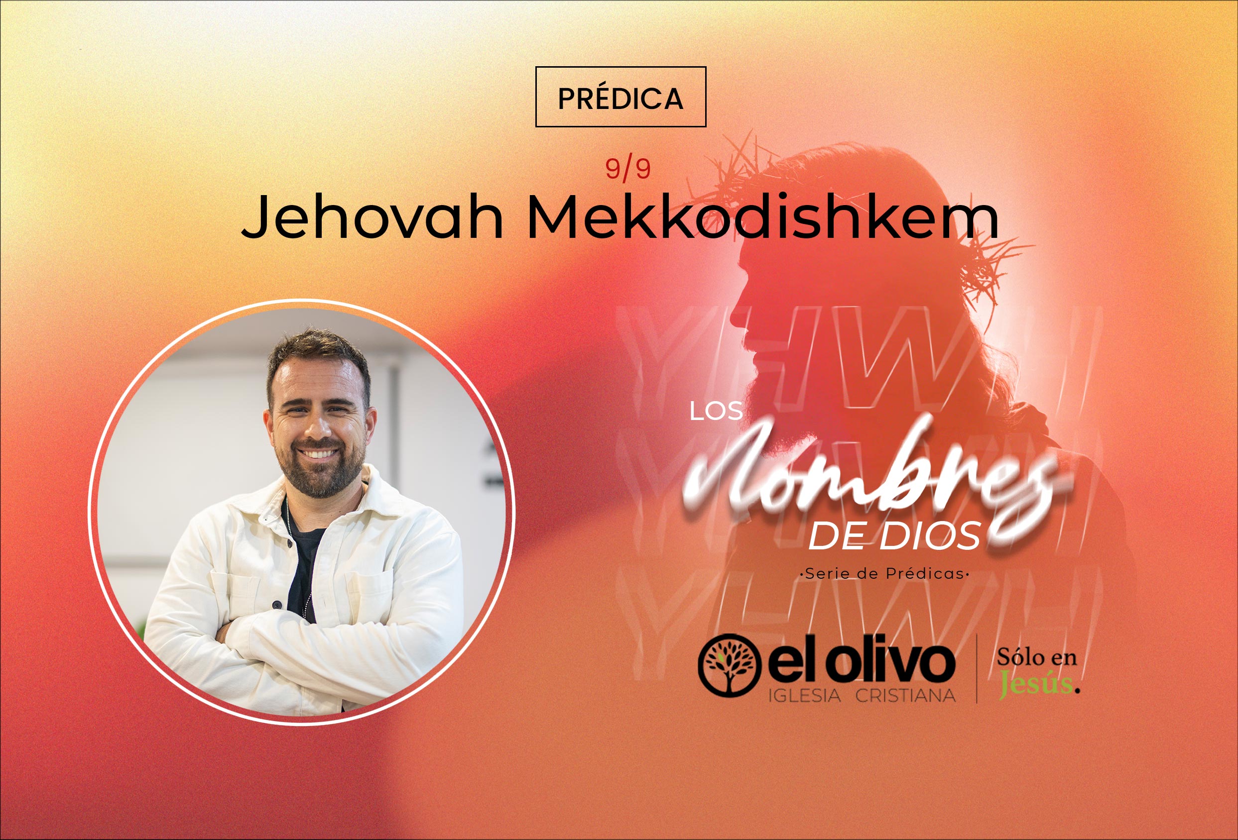 Los nombres de Dios - Jehova Mekkodishkem
