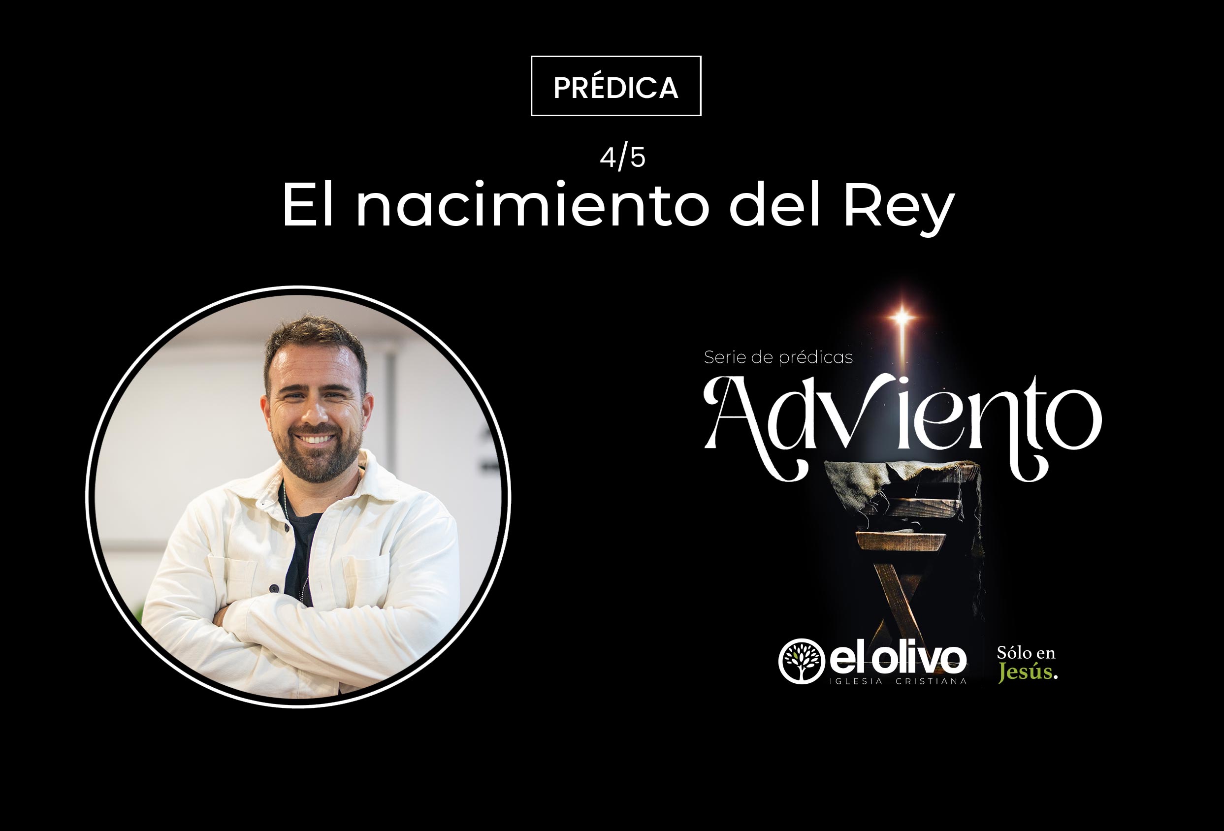 Adviento - El Nacimiento del Rey