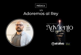 Adviento – Adoremos al Rey