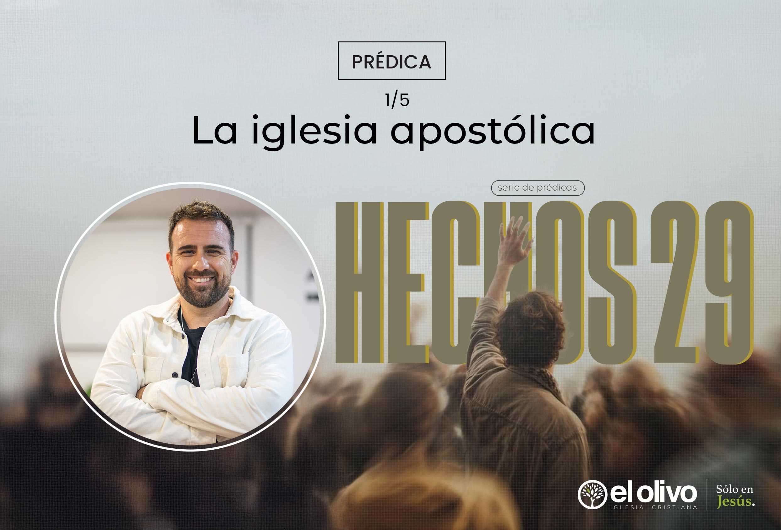 Hechos 29 - La Iglesia Apostólica