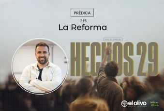 Hechos 29 – La Reforma